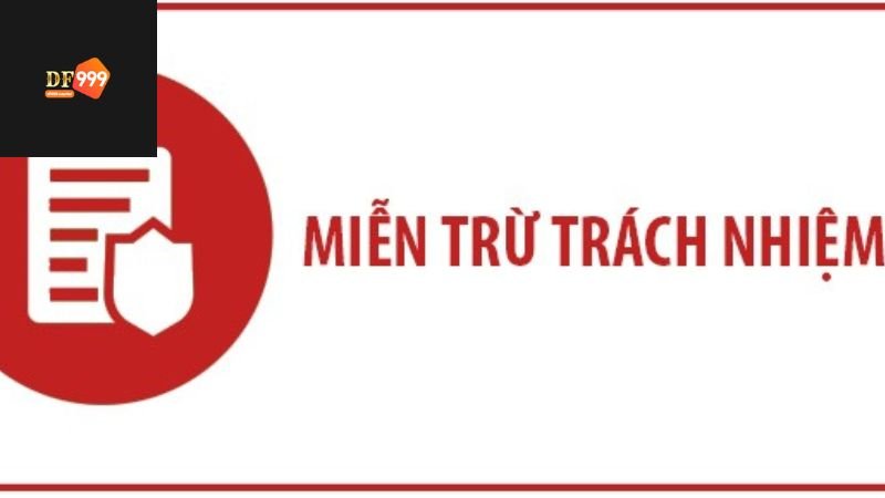 Miễn Trừ Trách Nhiệm DF999 - Cam Kết Minh Bạch, Rõ Ràng 4 Tác động của miễn trừ trách nhiệm tới người chơi